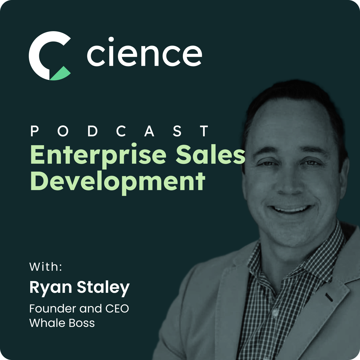 Leveraging AI for Sales Excellence: A Podcast with Ryan Staley